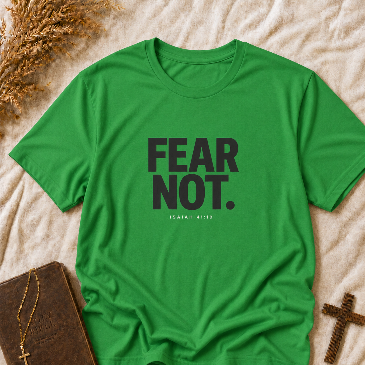 Fear Not T-Shirt — Minimalist Inspirational Graphic Tee