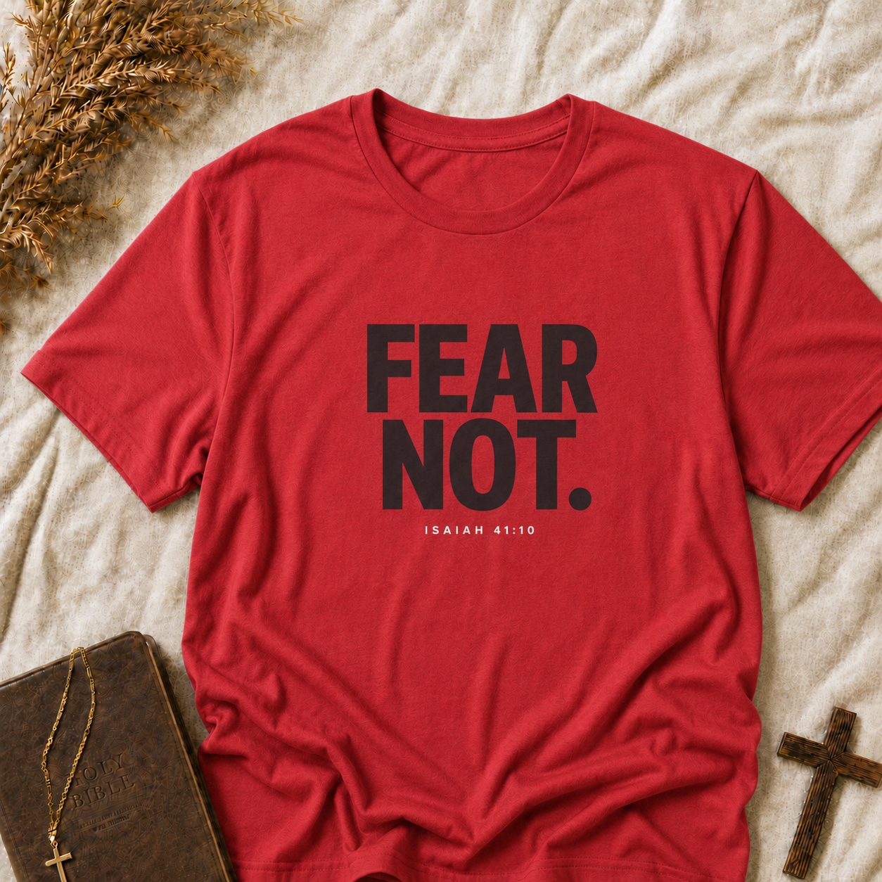 Fear Not T-Shirt — Minimalist Inspirational Graphic Tee