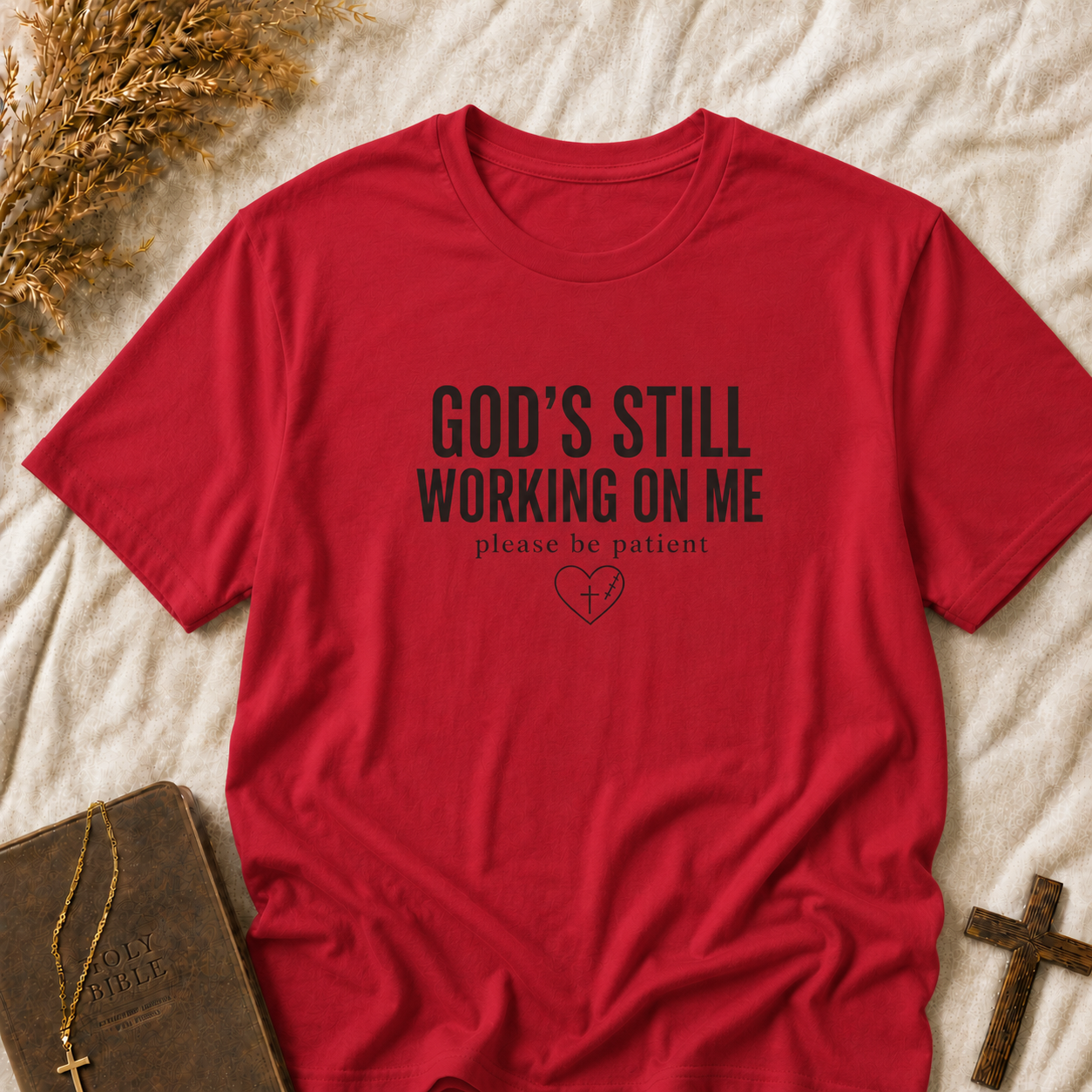Christian T-Shirt — "God's Still Working On Me" Inspirational Faith Tee