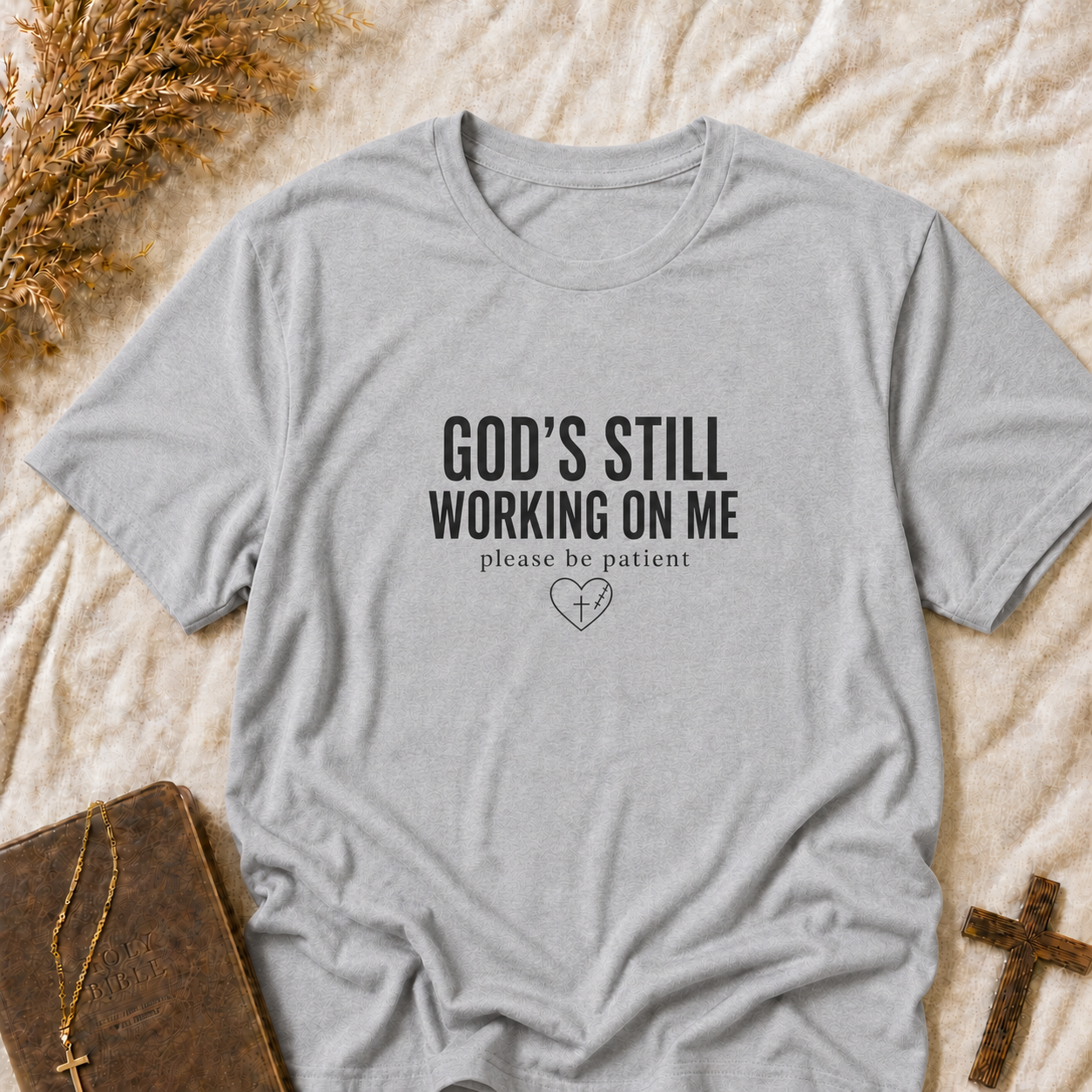 Christian T-Shirt — "God's Still Working On Me" Inspirational Faith Tee