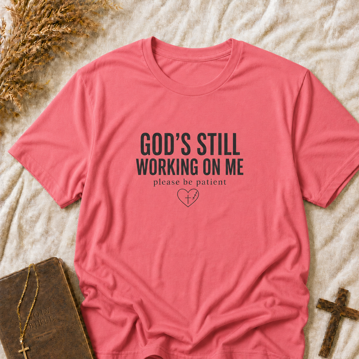 Christian T-Shirt — "God's Still Working On Me" Inspirational Faith Tee