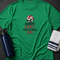 Volleyball 'Sorry Can't, Volleyball. Bye.' T-Shirt