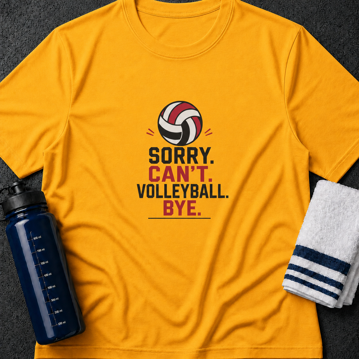Volleyball 'Sorry Can't, Volleyball. Bye.' T-Shirt