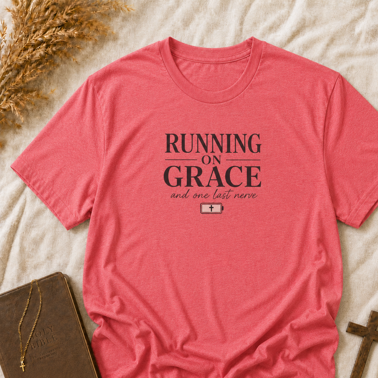 Running on Grace T-Shirt — "and one last nerve" Christian Faith Tee