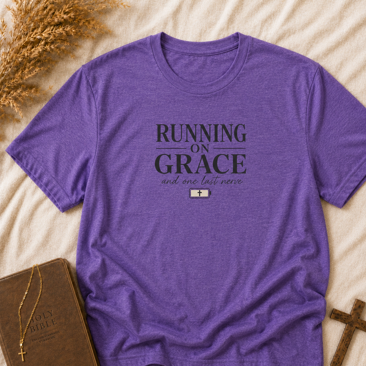 Running on Grace T-Shirt — "and one last nerve" Christian Faith Tee