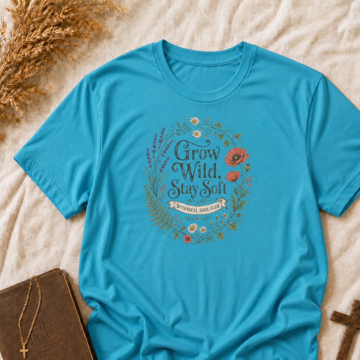 Grow Wild Stay Soft Floral T-Shirt — Botanical Soul Care Tee