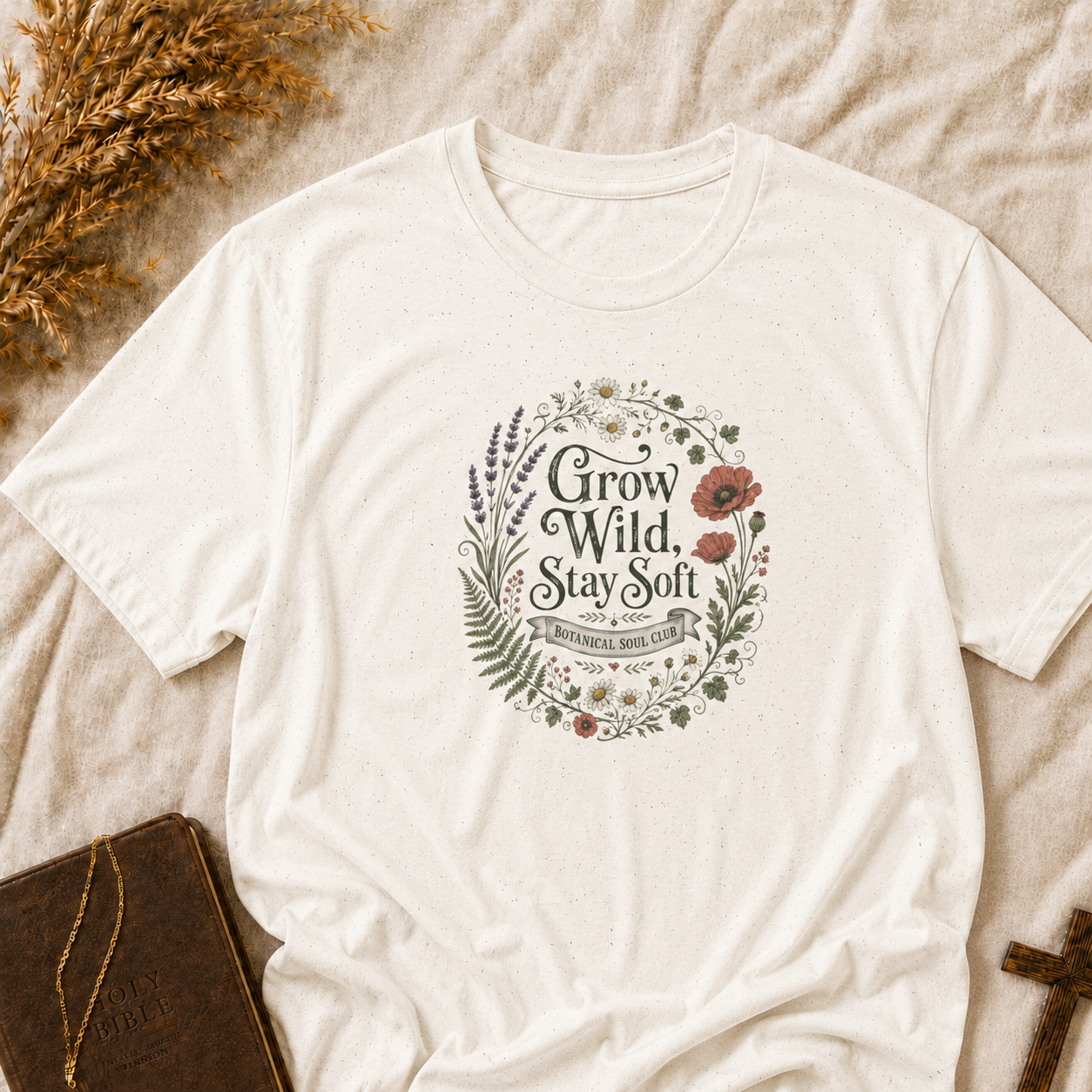 Grow Wild Stay Soft Floral T-Shirt — Botanical Soul Care Tee