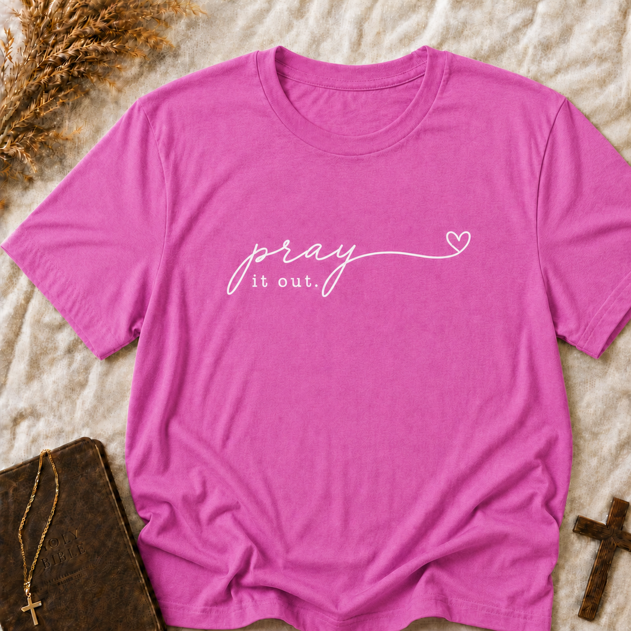 Pray It Out T‑Shirt — Inspirational Christian Faith Tee with Heart Script
