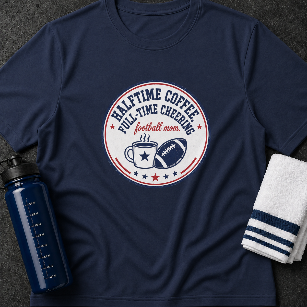 Football Mom T-Shirt – "Halftime Coffee Full-Time Cheering" Fan Tee