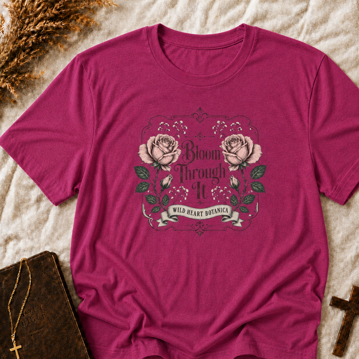 Bloom Through It Floral T-Shirt — Inspirational Rose Graphic Tee