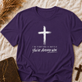 Christian Cross T-Shirt — "I'm Fighting a Battle, You've Already Won" Inspirational Faith Tee