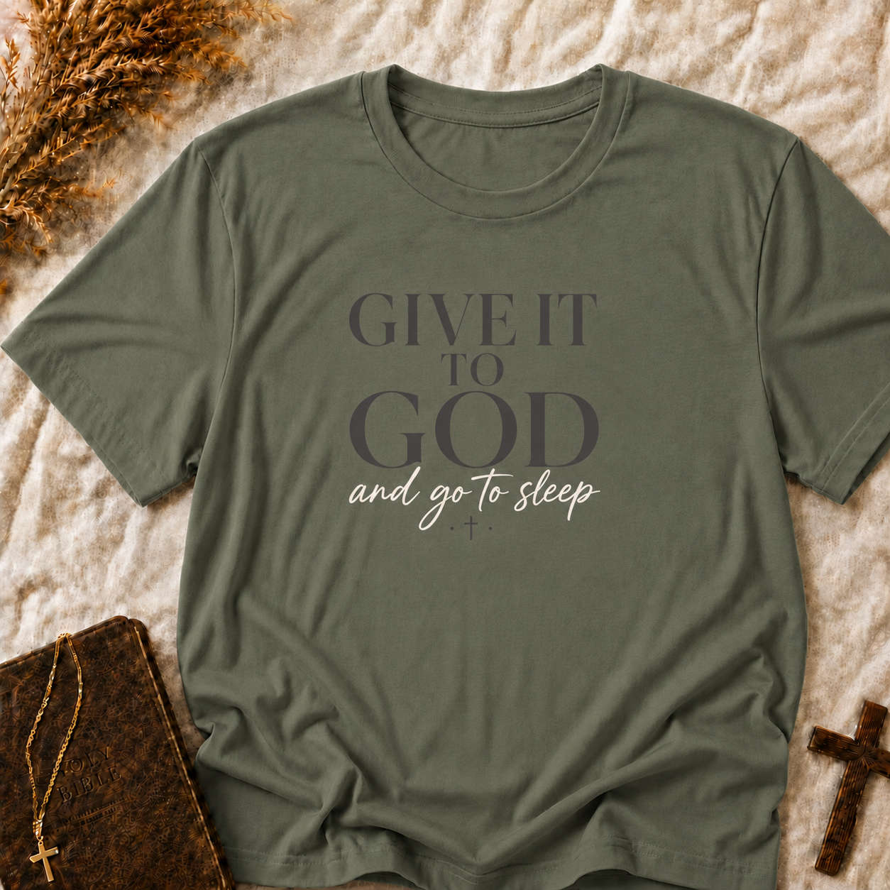 Give It to God T-Shirt — Faith-Based Inspirational Tee