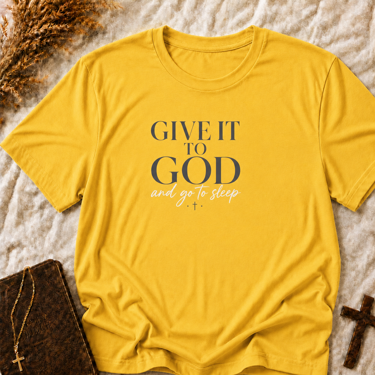 Give It to God T-Shirt — Faith-Based Inspirational Tee