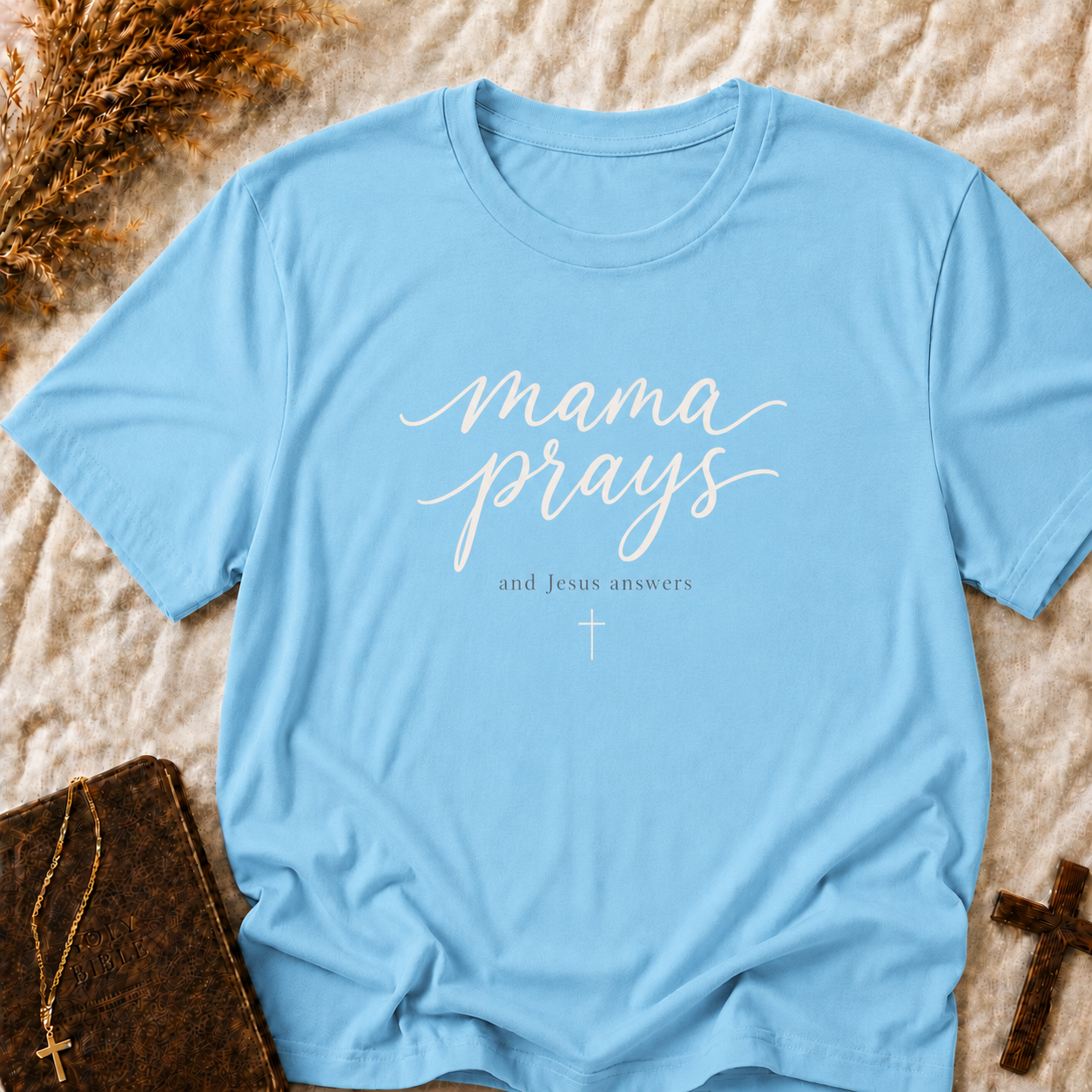 Mama Prays T-Shirt — Christian Mom Faith Graphic Tee