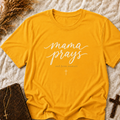 Mama Prays T-Shirt — Christian Mom Faith Graphic Tee