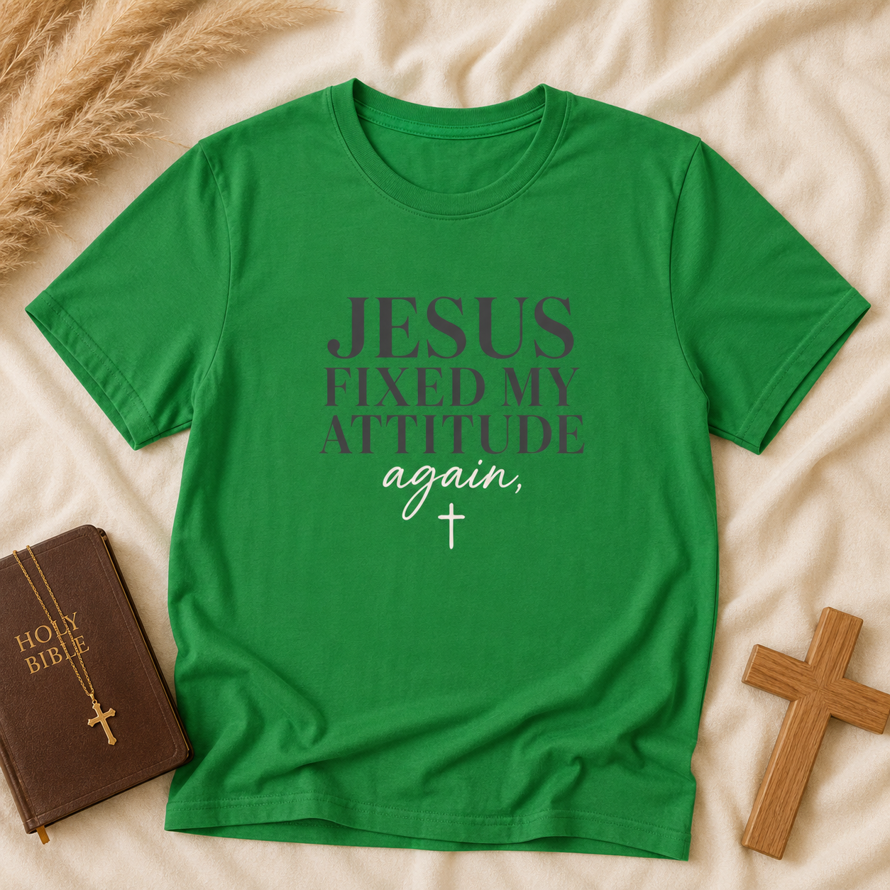 Jesus Fixed My Attitude Tee — Christian Faith Inspirational T-Shirt