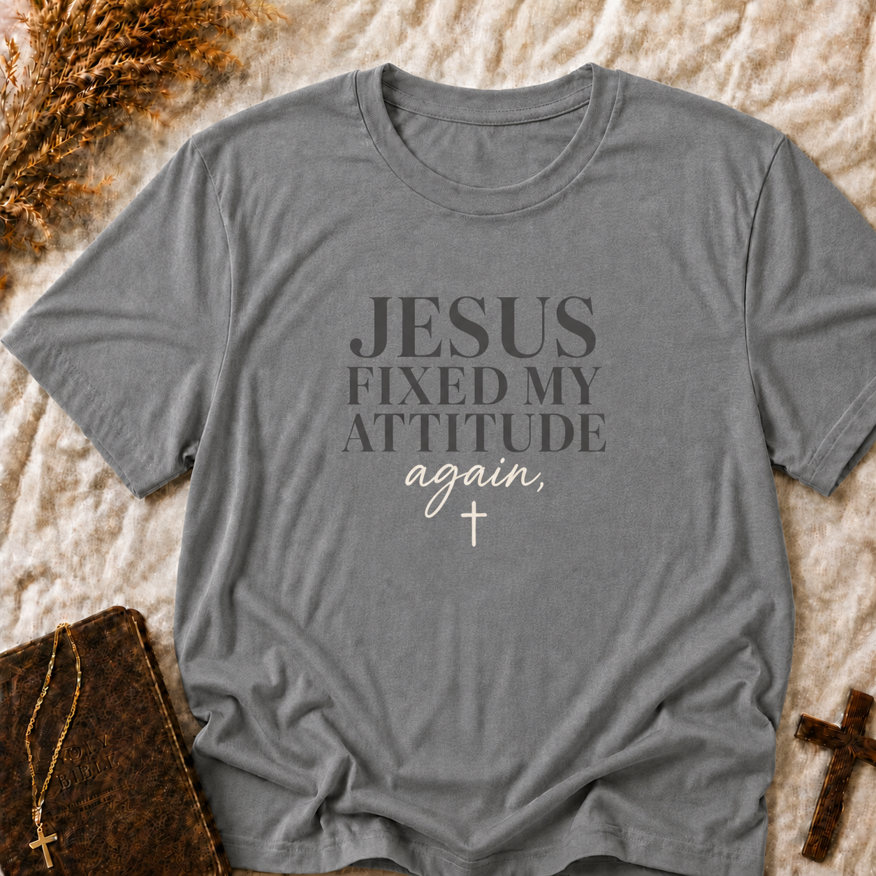 Jesus Fixed My Attitude Tee — Christian Faith Inspirational T-Shirt