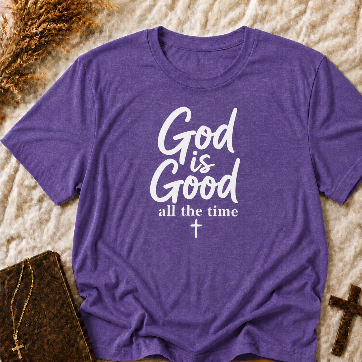 God Is Good All The Time T-Shirt — Christian Faith Graphic Tee