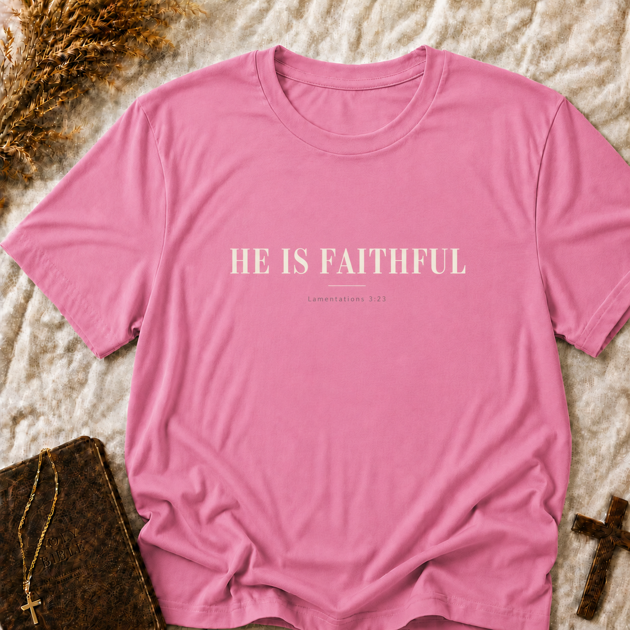 Faith-Based T-Shirt — "He Is Faithful" Christian Tee