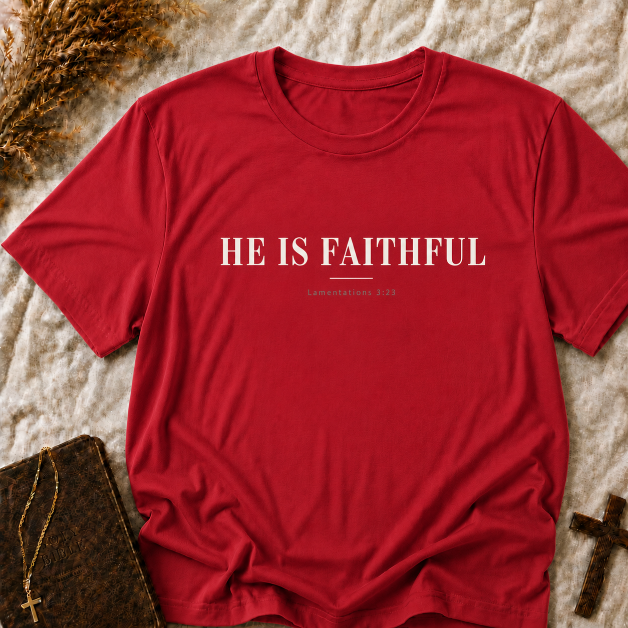 Faith-Based T-Shirt — "He Is Faithful" Christian Tee