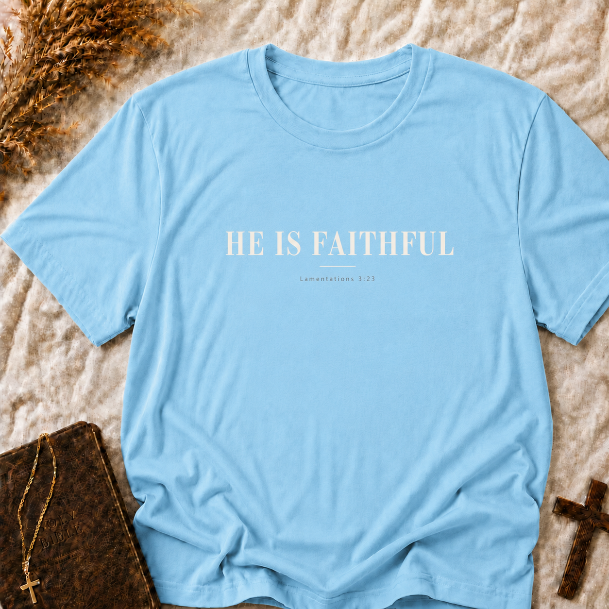 Faith-Based T-Shirt — "He Is Faithful" Christian Tee