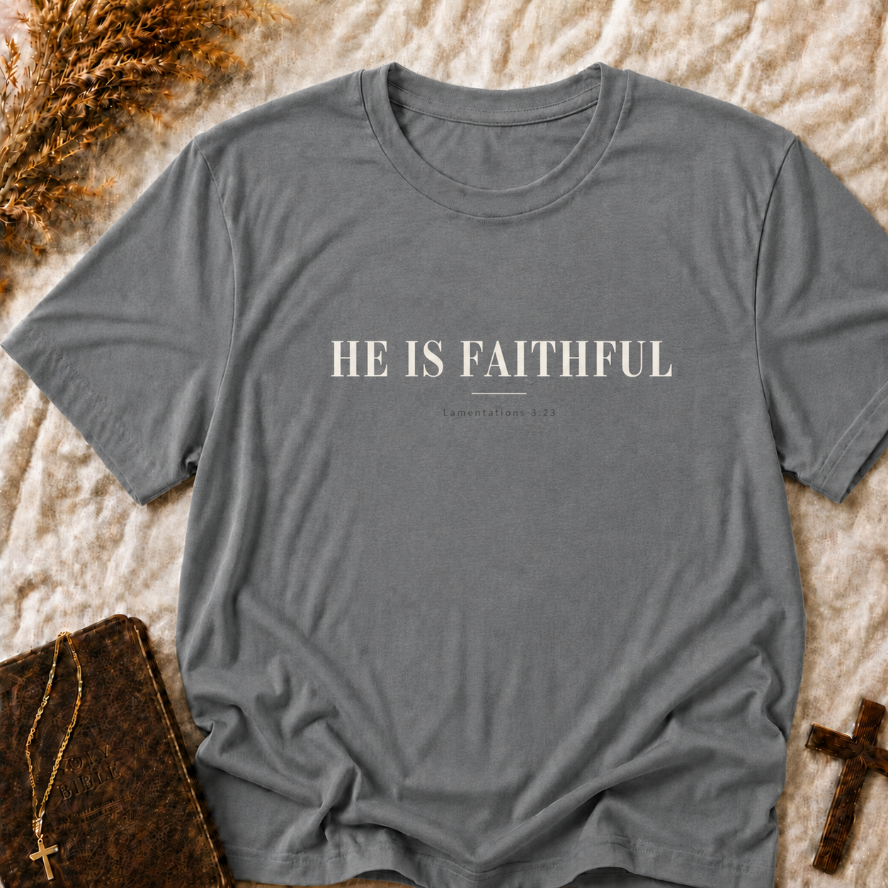 Faith-Based T-Shirt — "He Is Faithful" Christian Tee