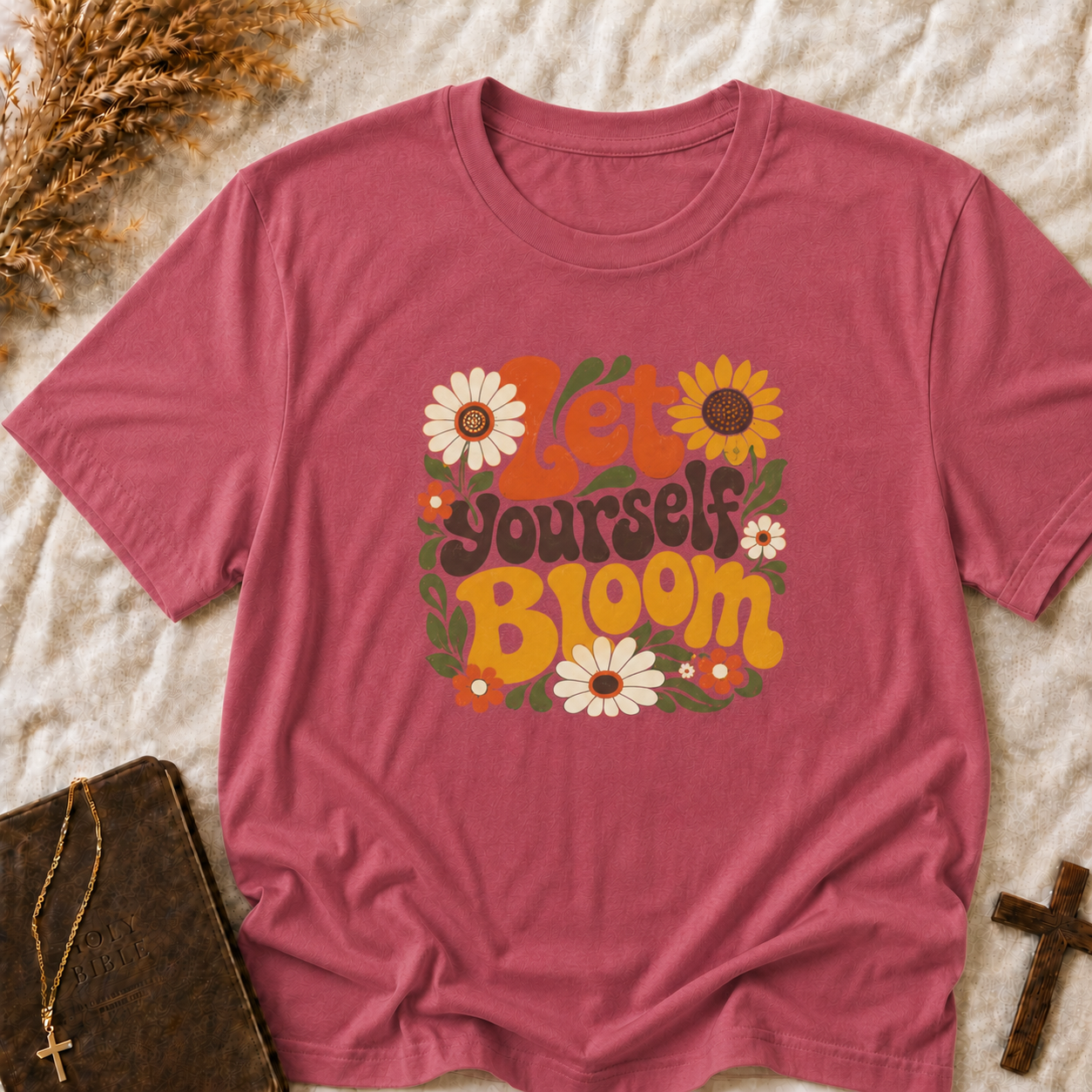 Let Yourself Bloom T-Shirt — Retro Floral Positive Vibes Tee