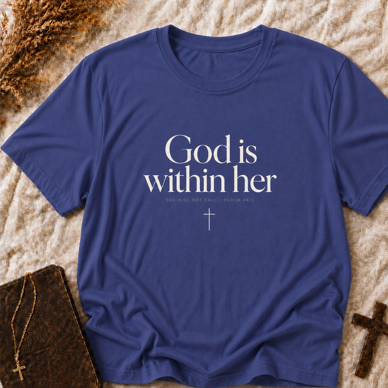 God Is Within Her Tee — Inspirational Christian Shirt