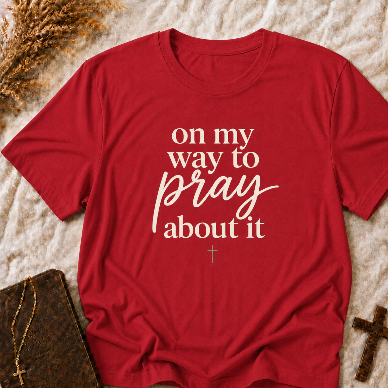 Prayer T-Shirt — "On My Way to Pray About It" Inspirational Faith Tee
