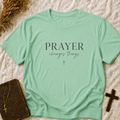Prayer Changes Things T-Shirt — Inspirational Christian Faith Tee