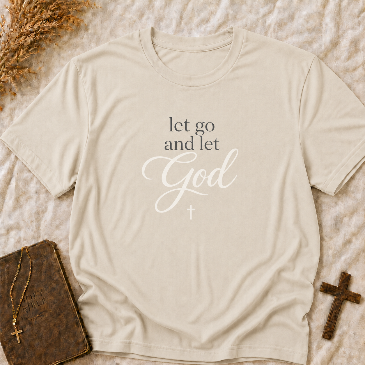 Let Go and Let God T-Shirt — Inspirational Christian Tee