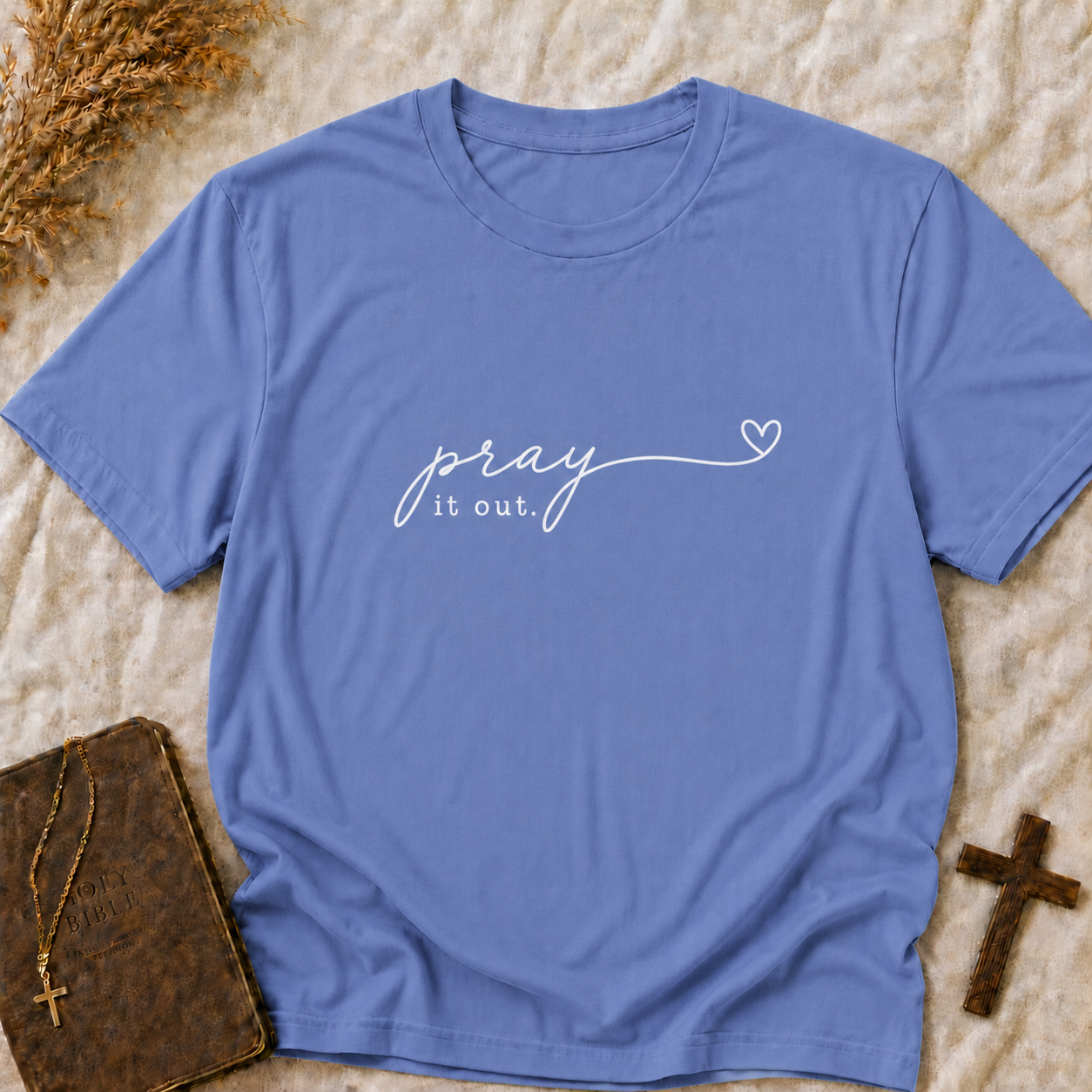 Pray It Out Script T-Shirt — Christian Faith Tee with Heart Accent (Comfort Colors Shirts)