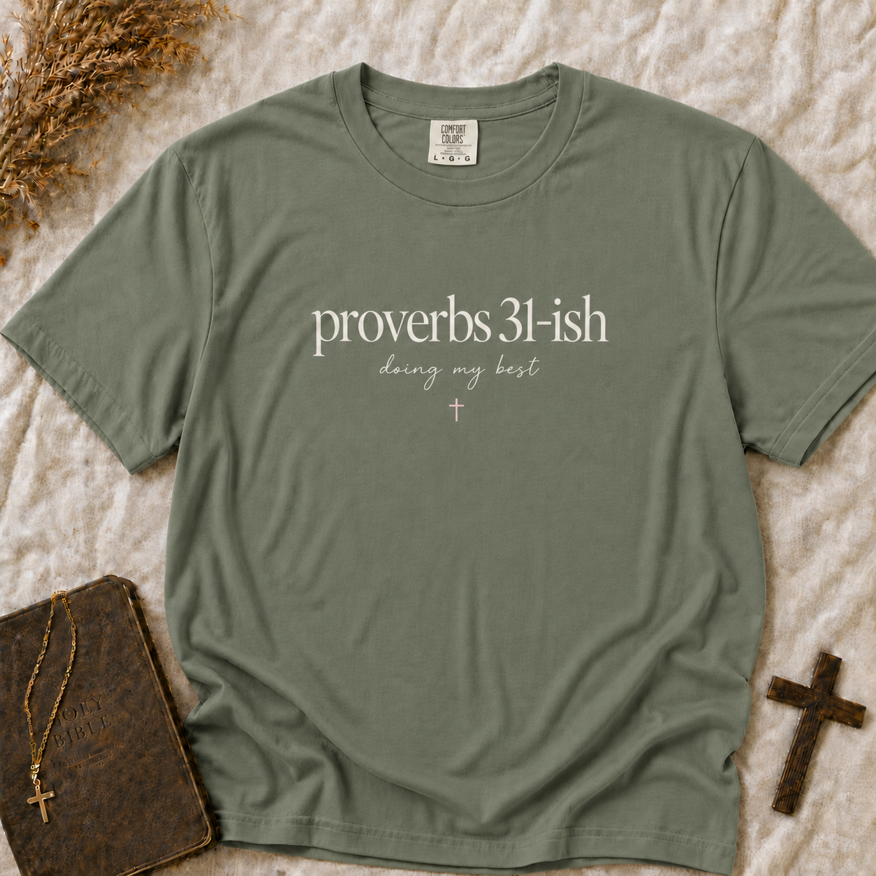 Proverbs 31-ish T-Shirt — Christian Faith Graphic Tee (Comfort Colors Shirt)