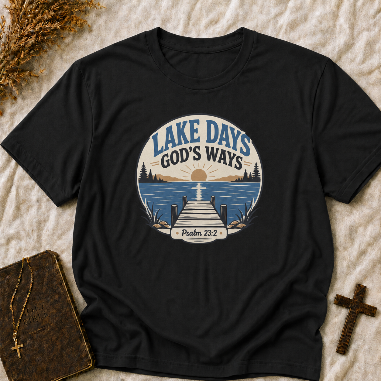 Lake Days God's Ways T-Shirt – Christian Lake Life Tee (Psalm 23:2)
