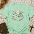 Chosen and Called T-Shirt — Floral Christian Faith Tee