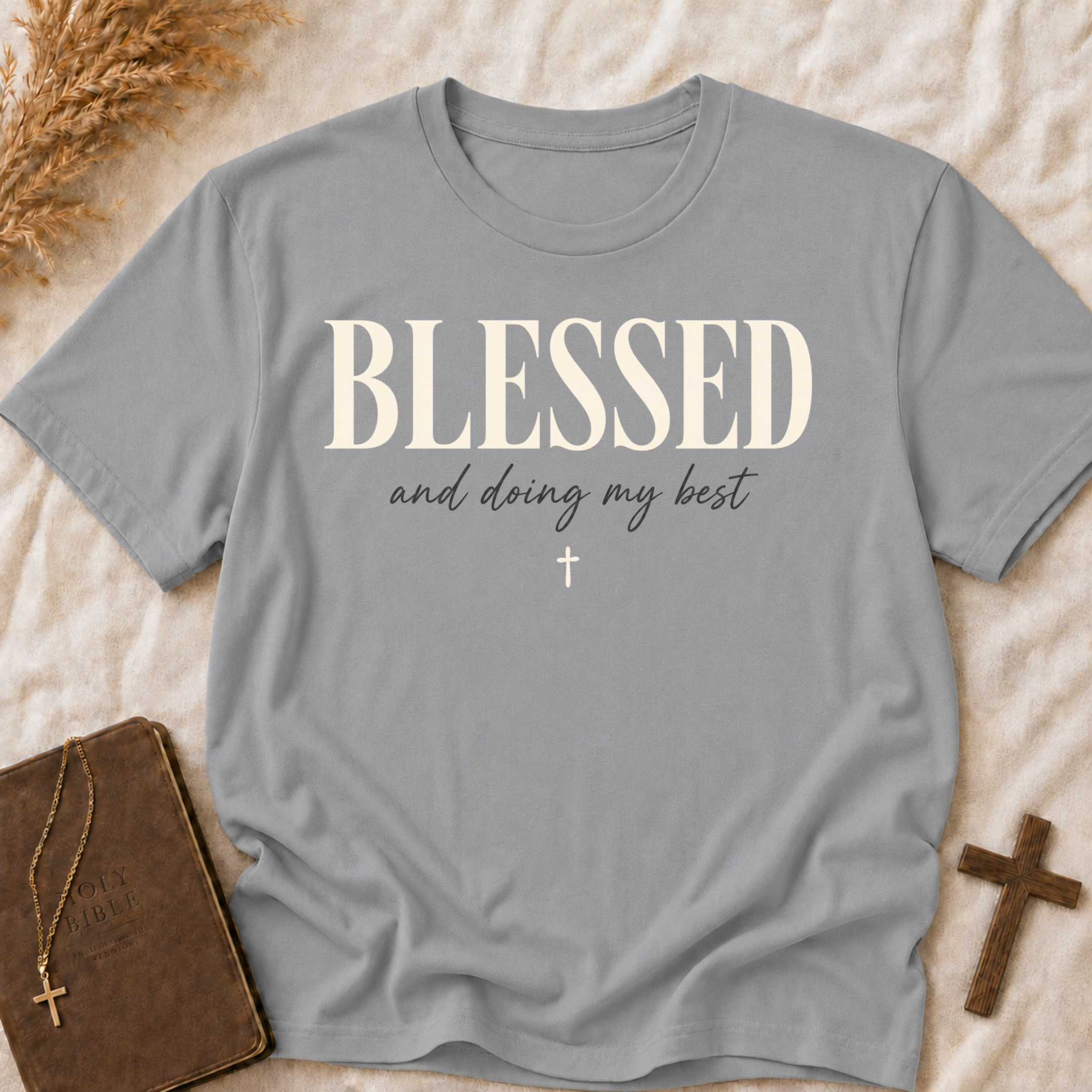 Blessed and Doing My Best