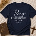 Pray Like the Resurrection