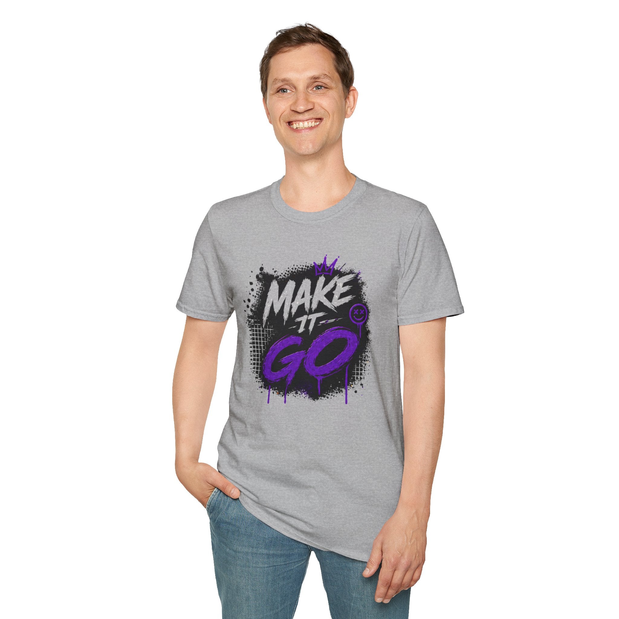 Make It Go Graphic T-Shirt — Motivational Streetwear Tee
