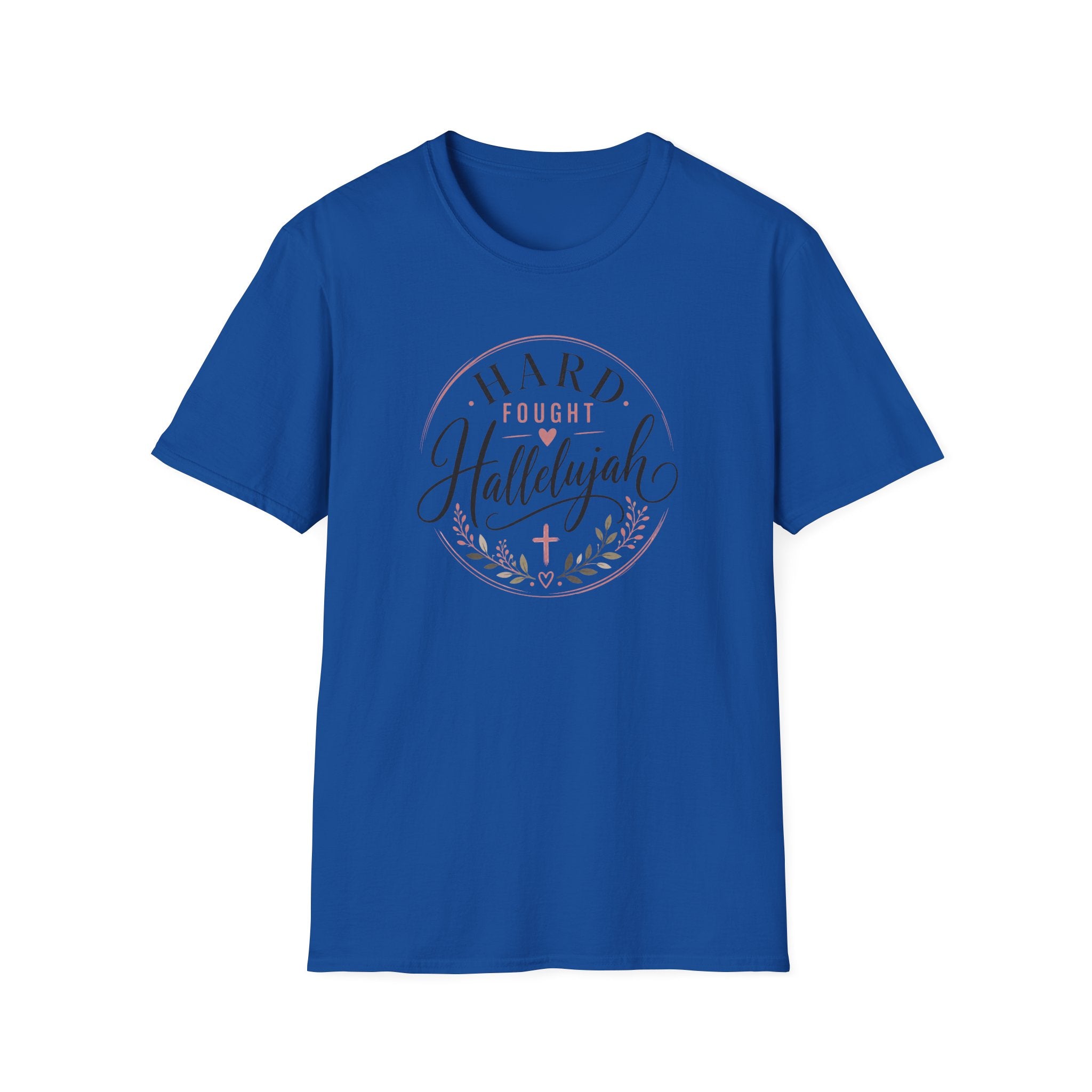 Hallelujah Faith Tee - "Hard Fought Hallelujah" Christian Inspirational T-Shirt