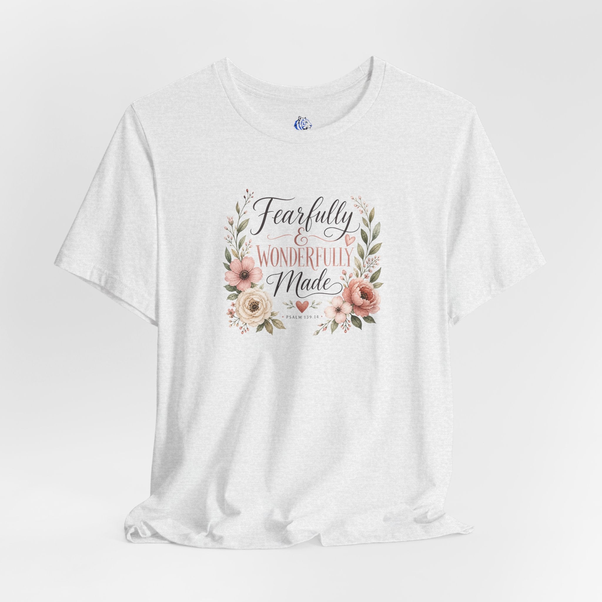 Faith-Based Floral Tee — "Fearfully & Wonderfully Made" Inspirational T-Shirt