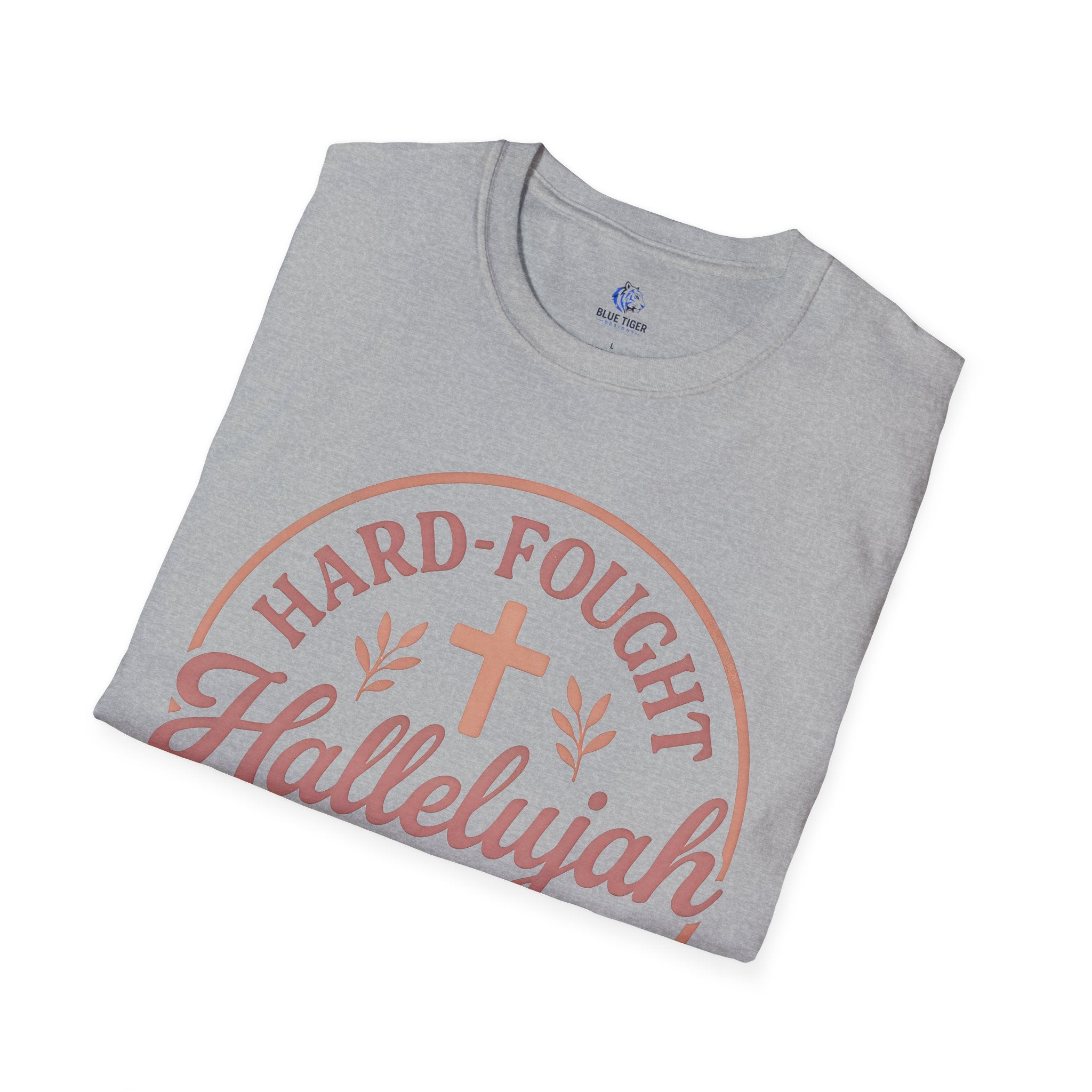 Hard-Fought Hallelujah T-Shirt — Inspirational Christian Faith Tee