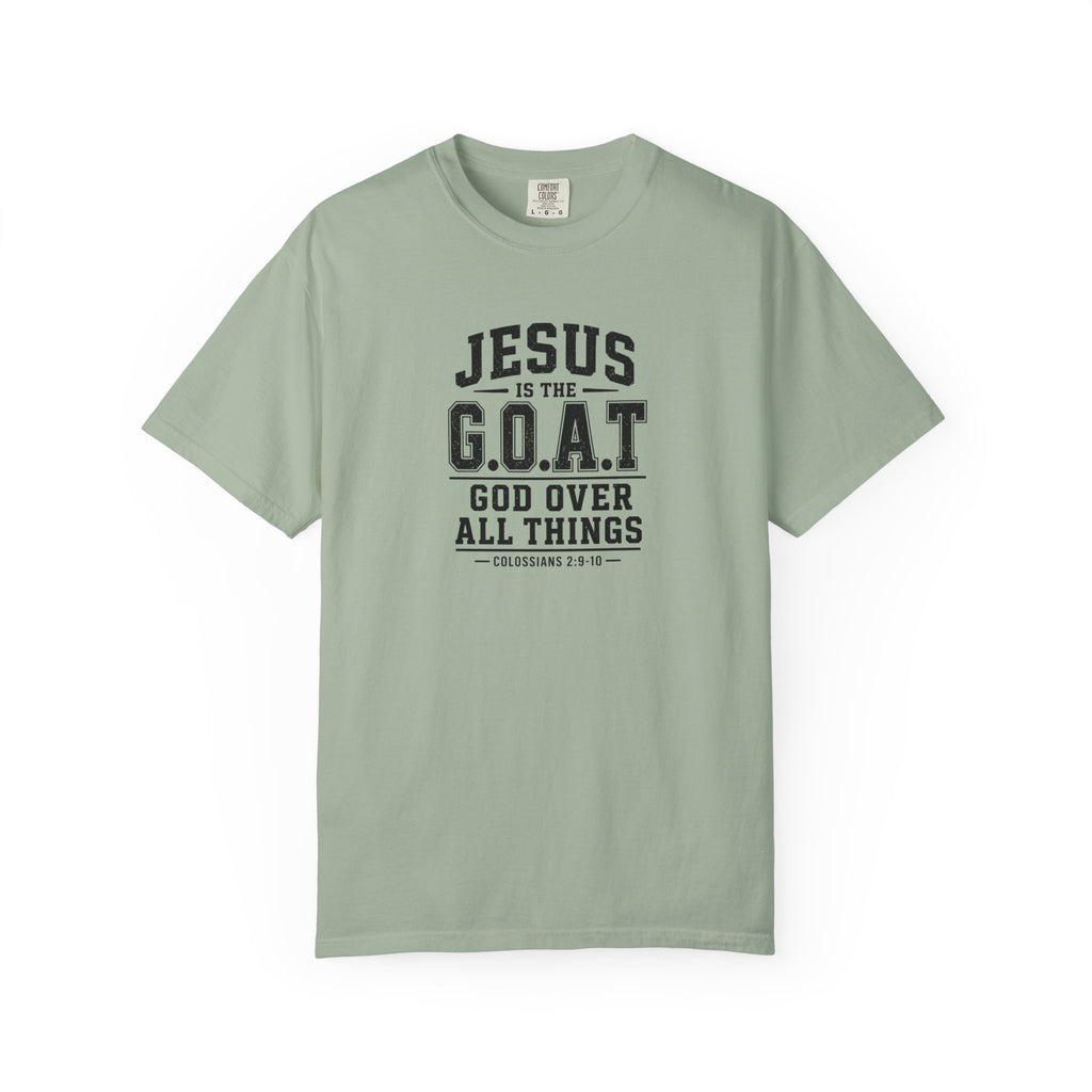 Christian T-Shirt — "Jesus is the G.O.A.T. (God Over All Things)" Graphic Tee