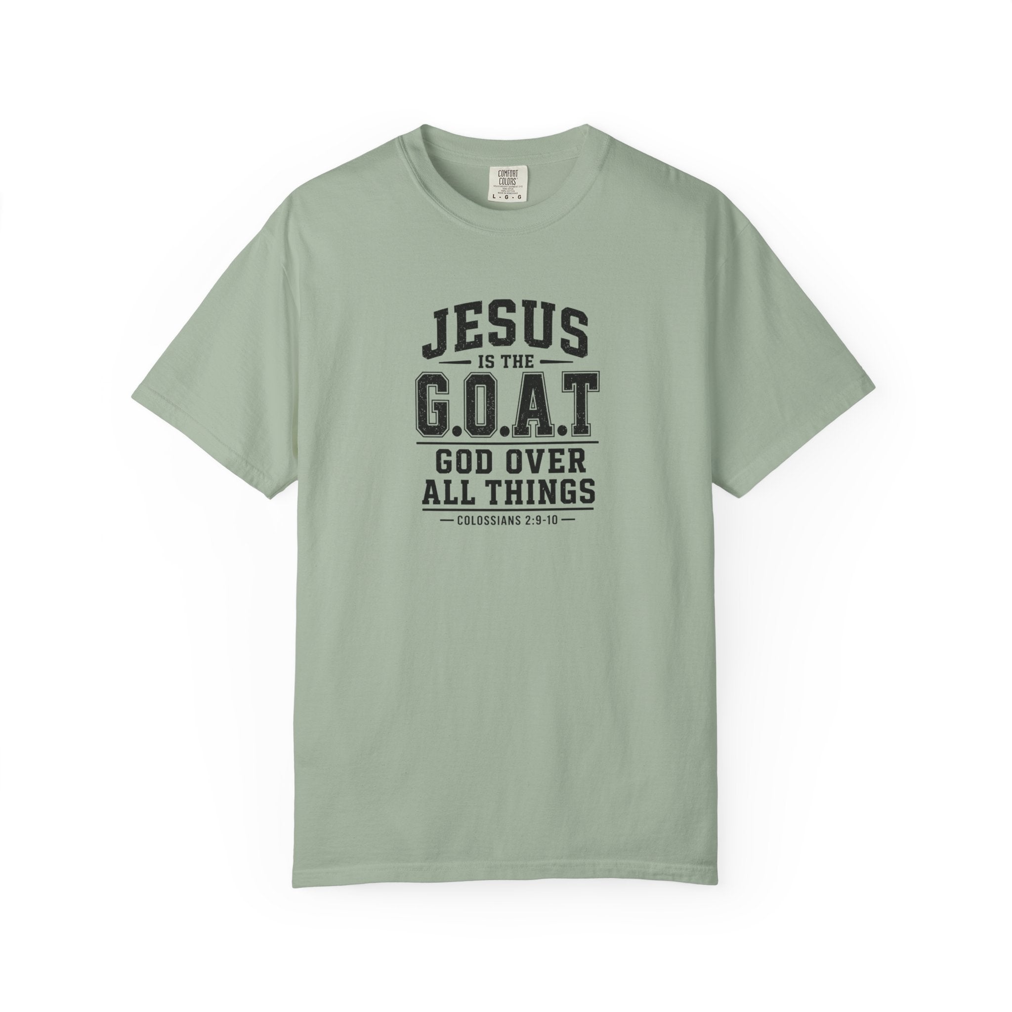 Christian T-Shirt — "Jesus is the G.O.A.T. (God Over All Things)" Graphic Tee
