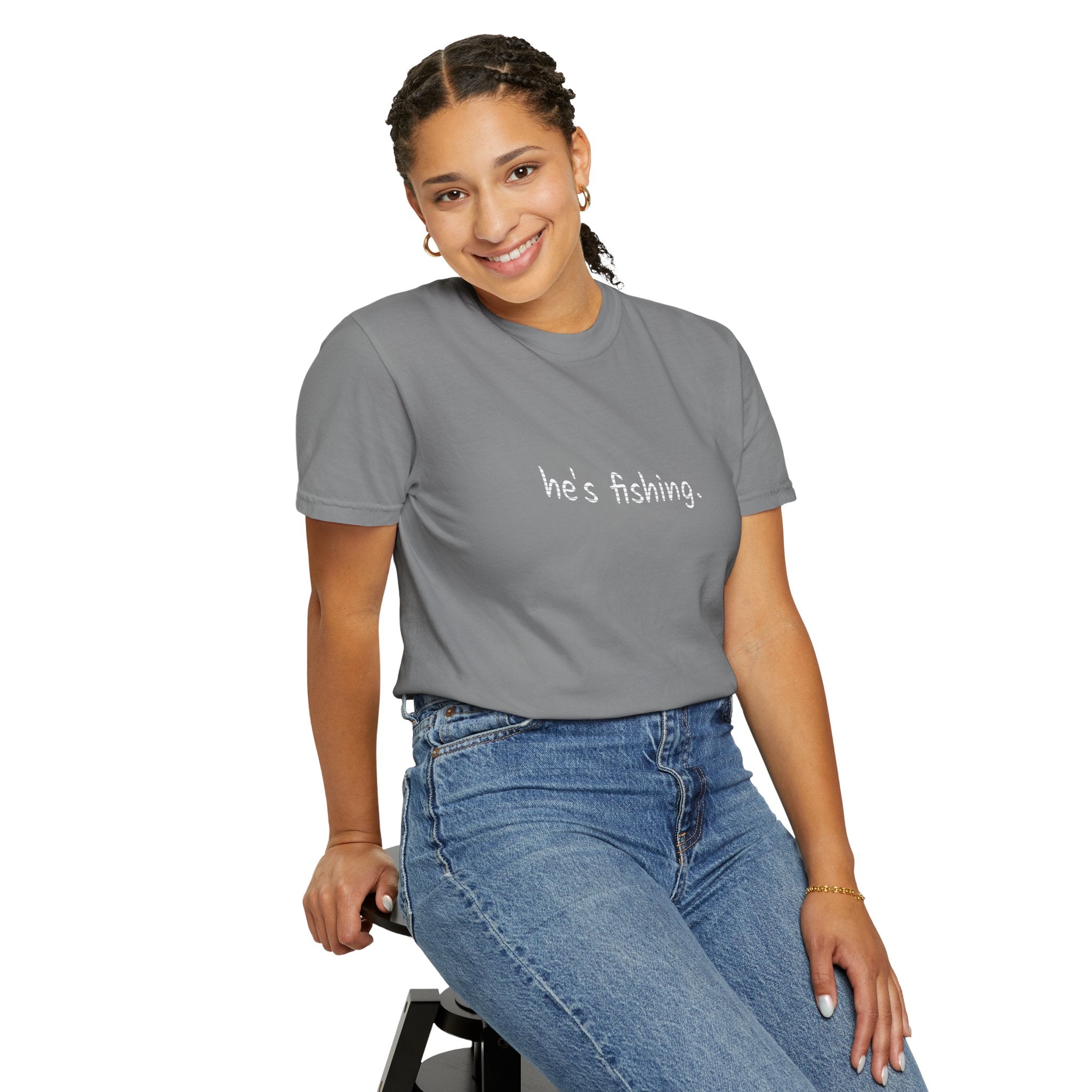 He's Fishing T-Shirt — Casual Outdoor Graphic Tee for Wife, Girlfriend, Mother